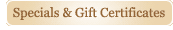 Specials & Gift Certificates